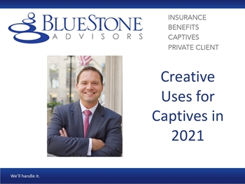 Captives BlueStone Advisors Commercial Residential Insurance Lombard